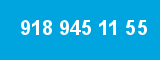 918 945 11 55
